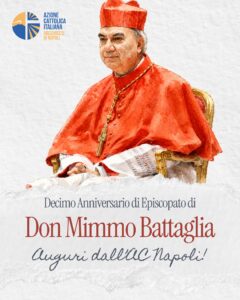 Decimo anniversario di episcopato di Don Mimmo Battaglia